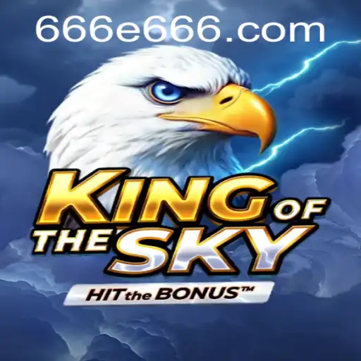 KingOfTheSky: Rediscover the Thrill of Airborne Strategy in 2023 with e666