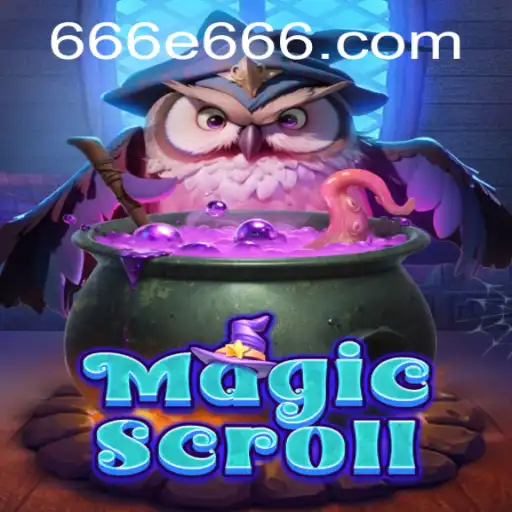 Exploring the Magical World of MagicScroll: An Intriguing Journey with e666